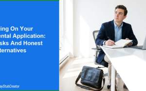Lying on Your Rental Application: 2026 Risks and Honest Alternatives